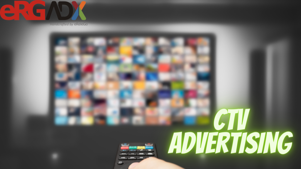 What is Connected TV (CTV) Advertising?
