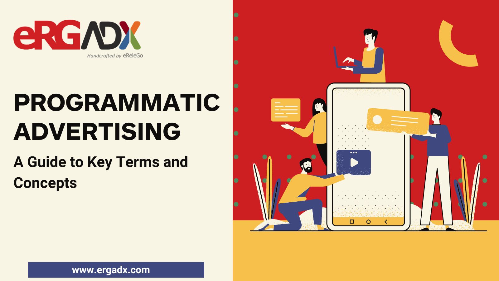 Programmatic Advertising: A Guide to Key Terms and Concepts 